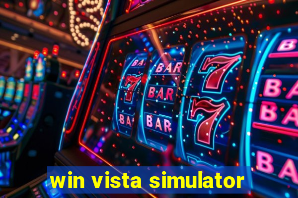 win vista simulator